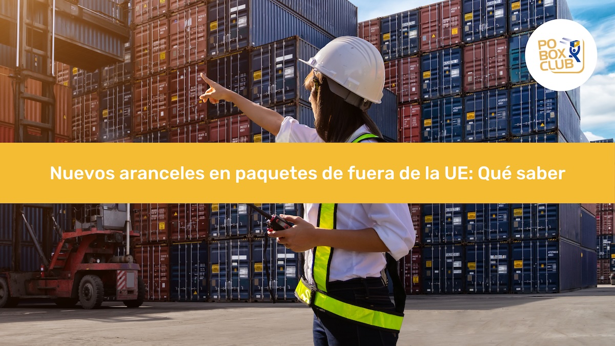 Nuevos aranceles en paquetes de fuera de la UE: Qué saber